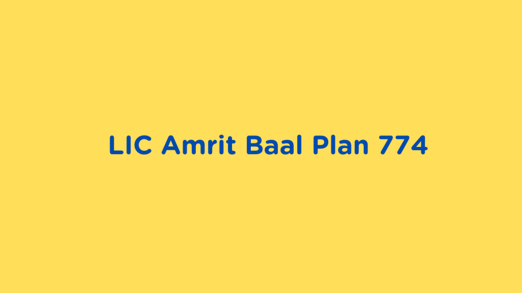 LIC Amrit Baal Plan