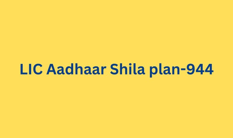 LIC Aadhaar Shila plan-944