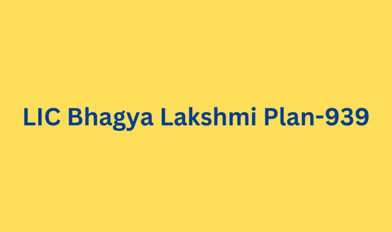 LIC Bhagya Lakshmi Plan-939