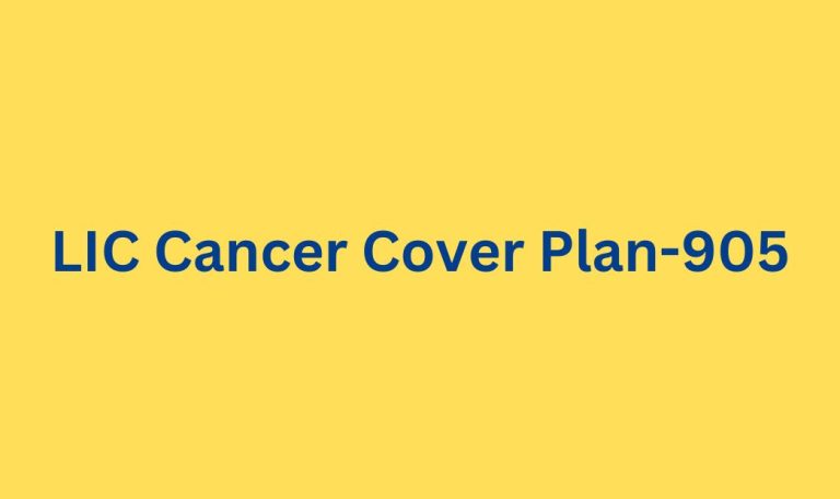 LIC Cancer Cover Plan-905