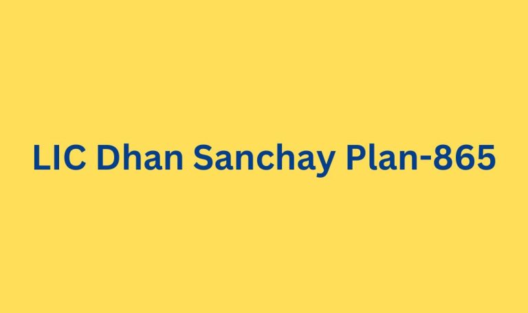 LIC Dhan Sanchay Plan-865