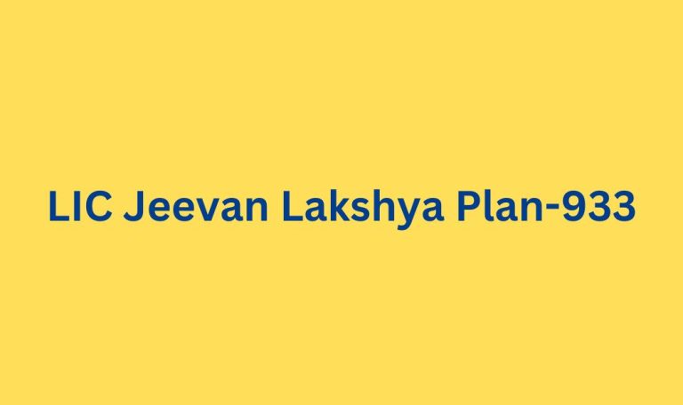 LIC Jeevan Lakshya Plan-933