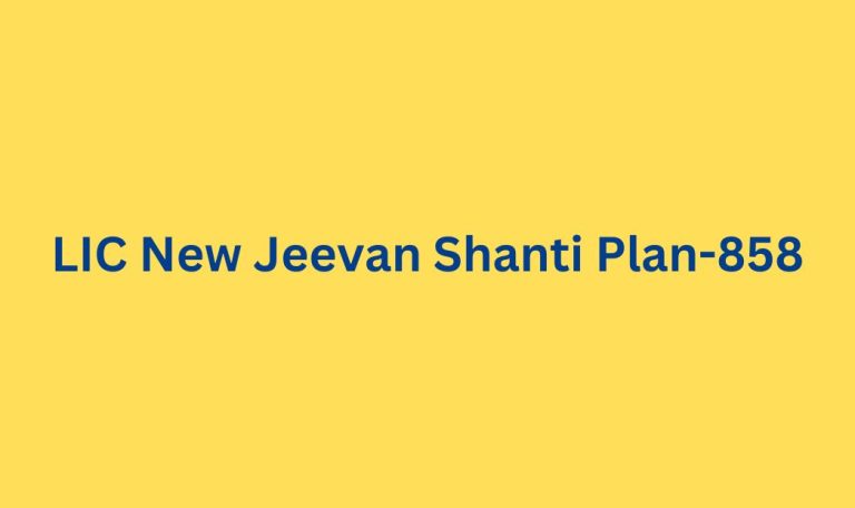 LIC New Jeevan Shanti Plan-858